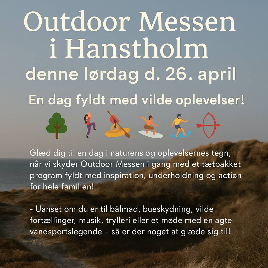 Plakat for Outdoor Messen i Hanstholm 2025 med illustrationer af bueskydning, klatring, surfing og natur. Event finder sted lørdag den 26. april